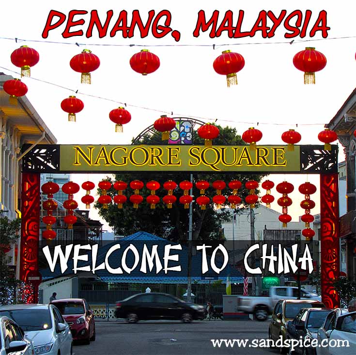 Penang Malaysia - Welcome to China