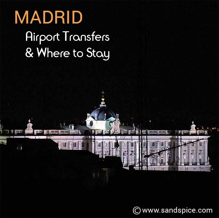 Madrid - Airport Transfers & Where to Stay