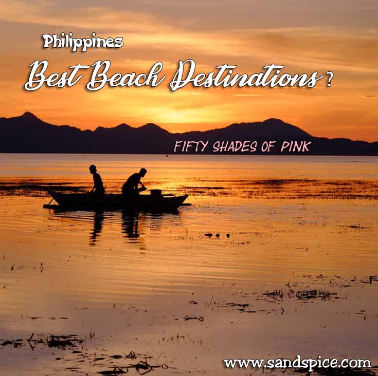 Philippines Best Beach Destinations? - Fifty Shades of Pink