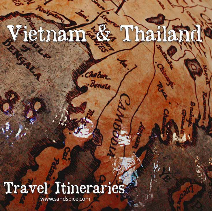 Vietnam, Thailand & Cambodia Travel Itineraries