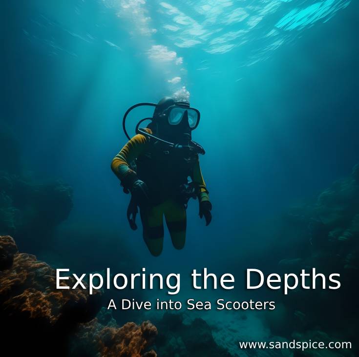 Exploring the Depths 🥽 A Dive into Sea Scooters