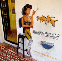 Georgetown, Penang - Malaysia's Cultural Smorgasbord