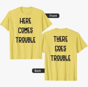 Here Comes Trouble | There Goes Trouble