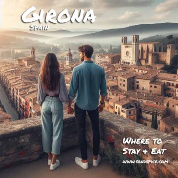 Girona City Stopover 🍲 Where to Stay & Eat